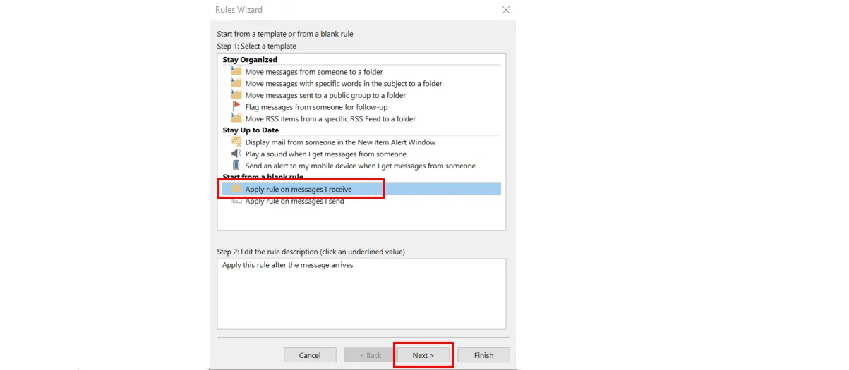 Screenshot showing Rules wizard in Outlook highlighting Apply rule of messages I receive option and next button. 