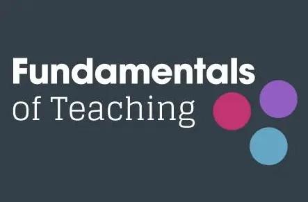 Image displaying text reading Fundamentals of Teaching
