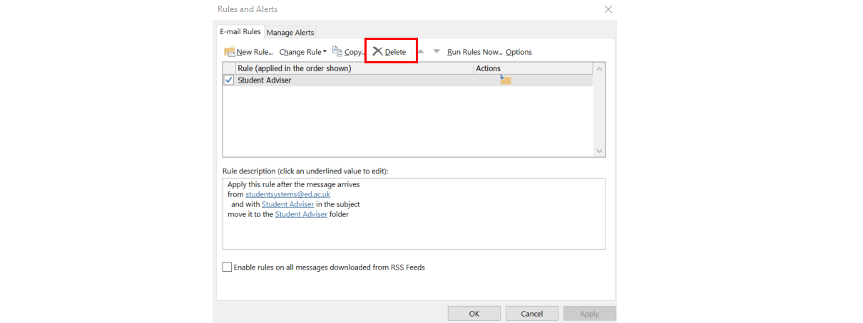 Screenshot of Rules and Alerts screen in Outlook highlighting how to select and delete a rule. 