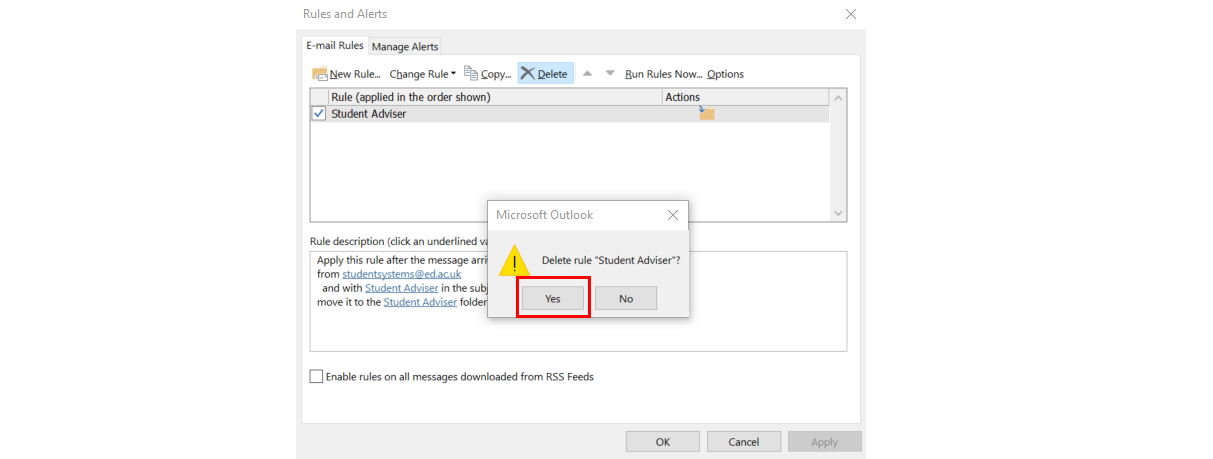 Screenshot of Rules and Alerts screen in Outlook showing pop up after clicking delete highlighting Yes button. 