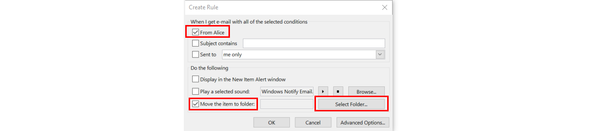 Screenshot showing create rule tool highlighting selecting from the current recipient, move item to folder and select folder. 